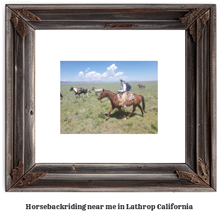 horseback riding near me in Lathrop, California